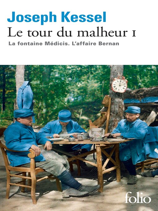 Title details for Le tour du malheur (Tome 1)--La Fontaine Médicis--L'Affaire Bernan by Joseph Kessel - Available